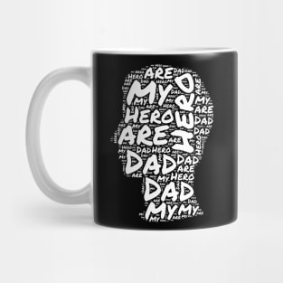 Dad You Are My Hero Mug